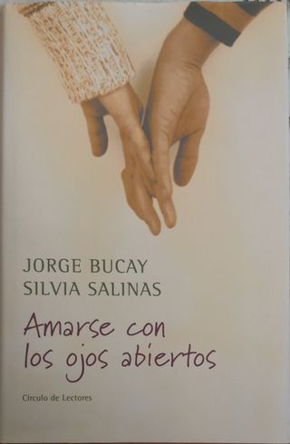 Amarse con los ojos abiertos - Jorge Bucay