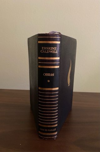 Erskine Caldwell . Obras . Volumen primero