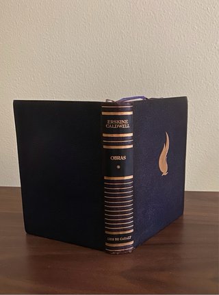 Erskine Caldwell . Obras . Volumen primero