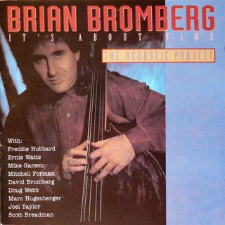 BRIAN BROMBERG - Varios CDs