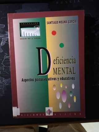 Deficiencia mental, psicología y educaci