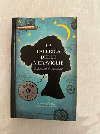 Libro La fabbrica delle meraviglie Sharon Cameron