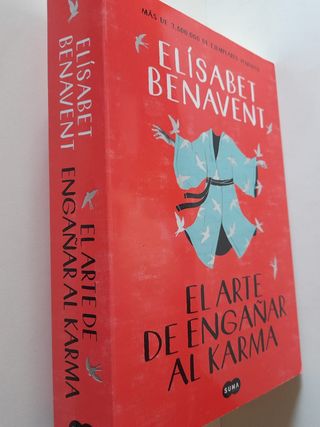 El arte de engañar al karma Elísabet Benavent 2022