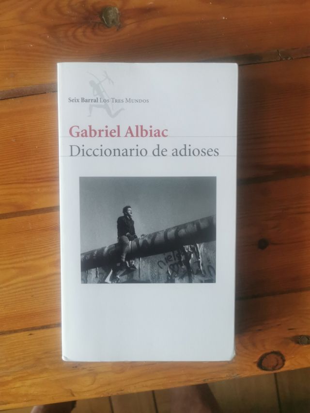 Gabriel Albiac. Diccionario de Adioses