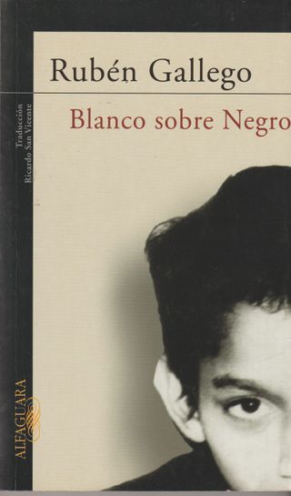 BLANCO SOBRE NEGRO - RUBÉN GALLEGO