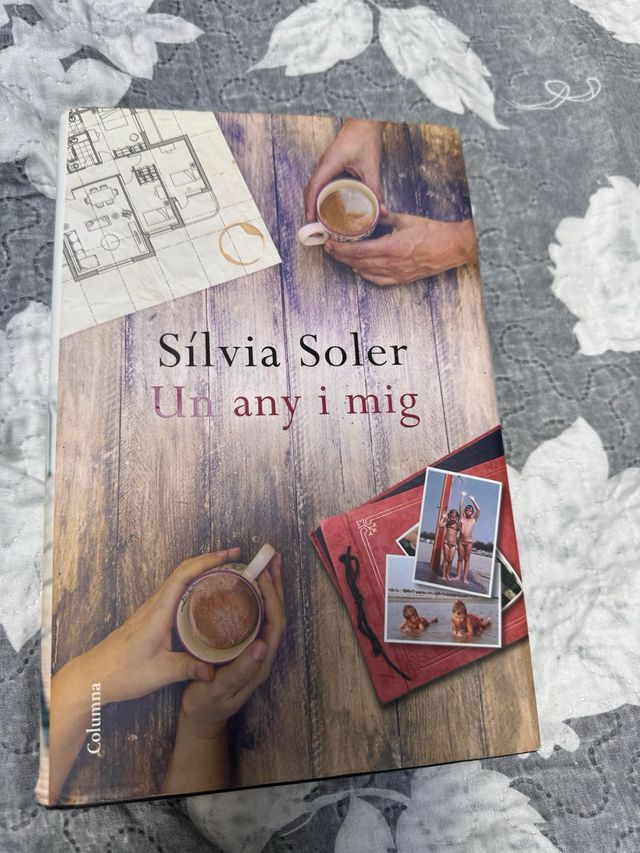 Un any i mig. Silvia Soler