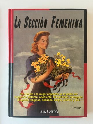 La Sección Femenina, Luis Otero