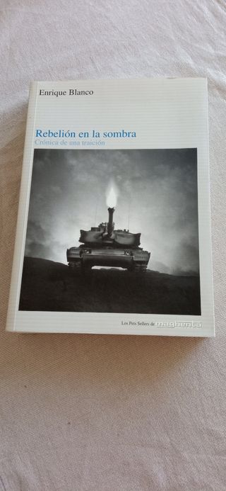 Rebelión en la sombra - Enrique Blanco