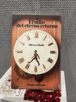 El mito del eterno retorno