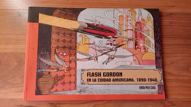 Flash Gordon en la ciudad americana 1890-1940