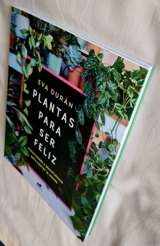 Libro Plantas para ser feliz
