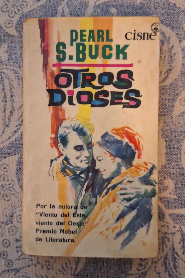 La buena tierra- Otros dioses Pear S. Buck