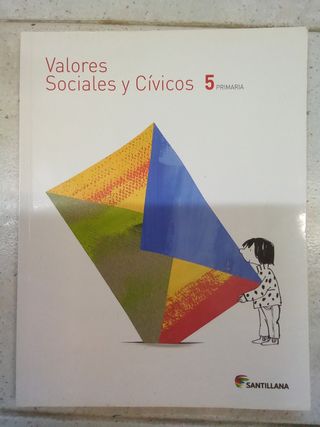 Valores Sociales y Cívicos 4, 5 y 6 prim