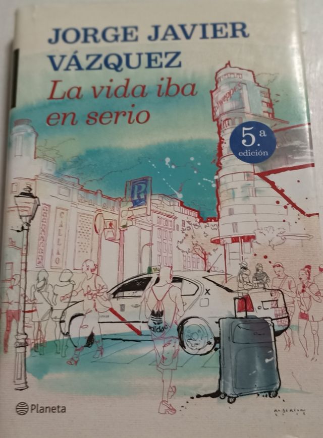 La vida iba en serio