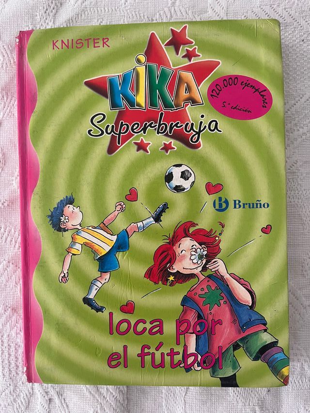 Libro "Kika Súperbruja loca por el fútbol"
