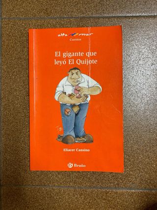 El gigante que leyó El Quijote