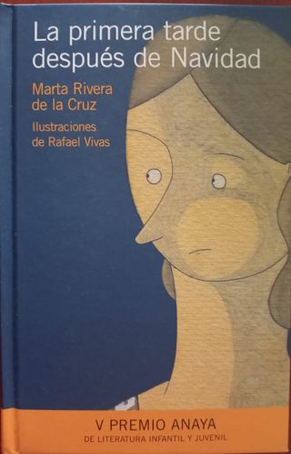 La primera tarde después de Navidad. ANAYA.