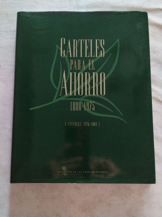 Carteles para el Ahorro. (1880-1975). Fundación 