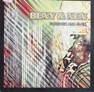 Beny & nen -  forever and ever