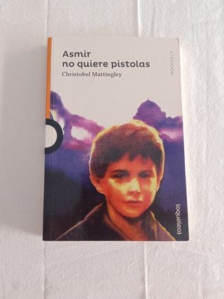 Libro "Asmir no quiere pistolas"