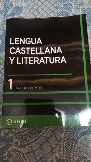 Lengua Castellana. 1 Bachillerato.  Akal