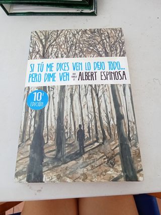 Si tú me dices ven lo dejo todo...