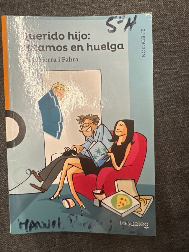 Querido hijo: estamos en huelga