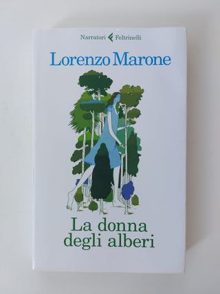 La donna degli alberi ed Feltrinelli
