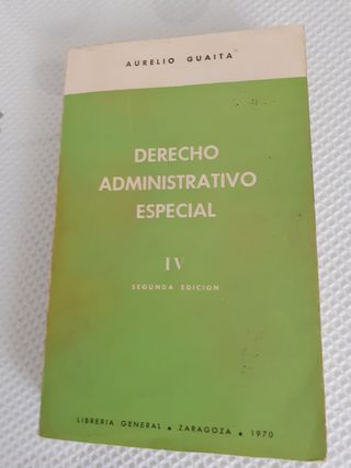 DERECHO ADMINISTRATIVO ESPECIAL IV