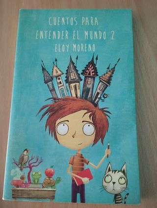 Cuentos para entender el mundo 2