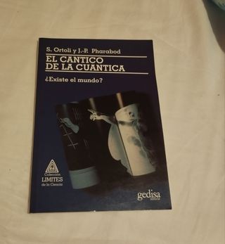 El Cántico de la Cuántica - S. Ortoli / Pharabod