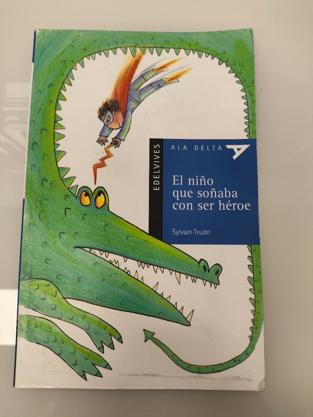 Libro el niño que soñaba con ser héroe