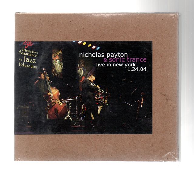 CD de Nicholas Payton y Sonic Trance Live in New York