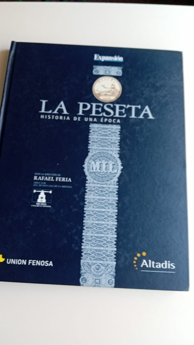 LA PESETA HISTORIA DE UNA EPOCA