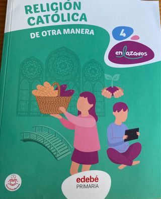 Libro Religion 4 primaria EDEBE-enlazados