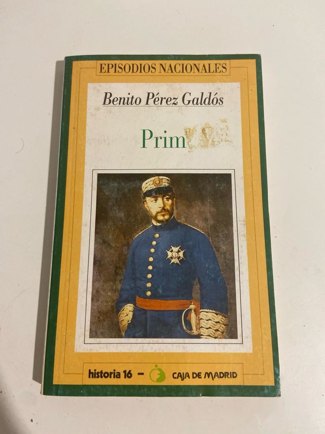 Episodios Nacionales, Prim, Benito Pérez Galdóso