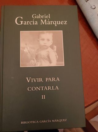 Vivir para contarla II.García Márquez