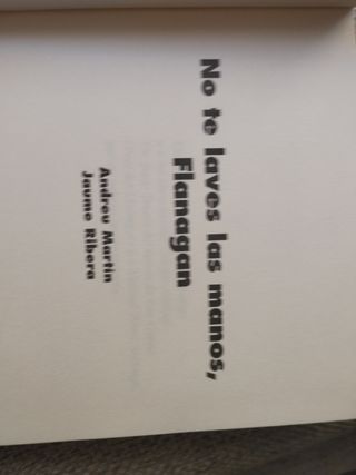 Novela juvenil No te laves las manos, Flanagan