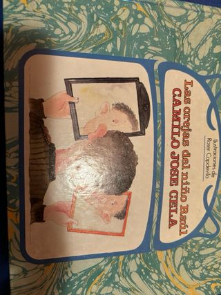 Camilo Jose Cela - Las orejas del niño Raúl