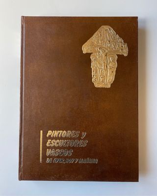 I. PINTORES Y ESCULTORES VASCOS libro