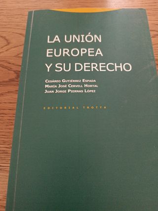 La Unión Europea y su derecho