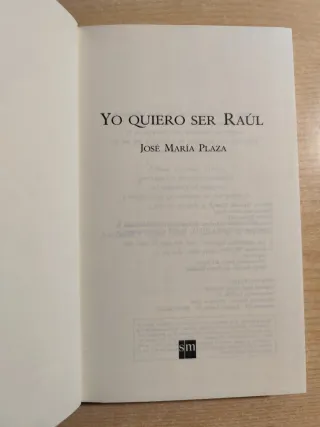 Libro: Yo quiero ser Raúl de José María Plaza
