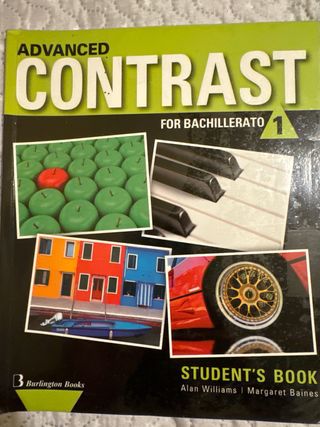Libro De Ingles 1 Bachillerato ADVANCED CONTRAST
