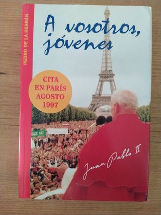 Libro "A vosotros jóvenes". Juan PabloII