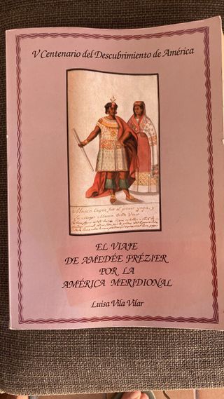 El viaje de Amedée Frézier