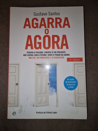 Agarra o Agora de Gustavo Santos