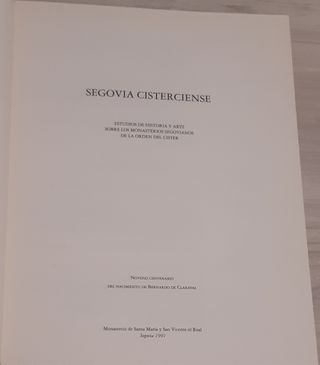 SEGOVIA CISTERCIENSE. ESTUDIOS DE HISTORIA Y ARTE
