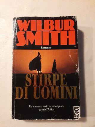 Stirpe di uomini, wilbur smith