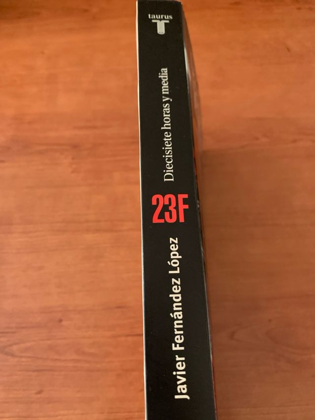 El Enigma del 23-F Diecisiete Horas y Media