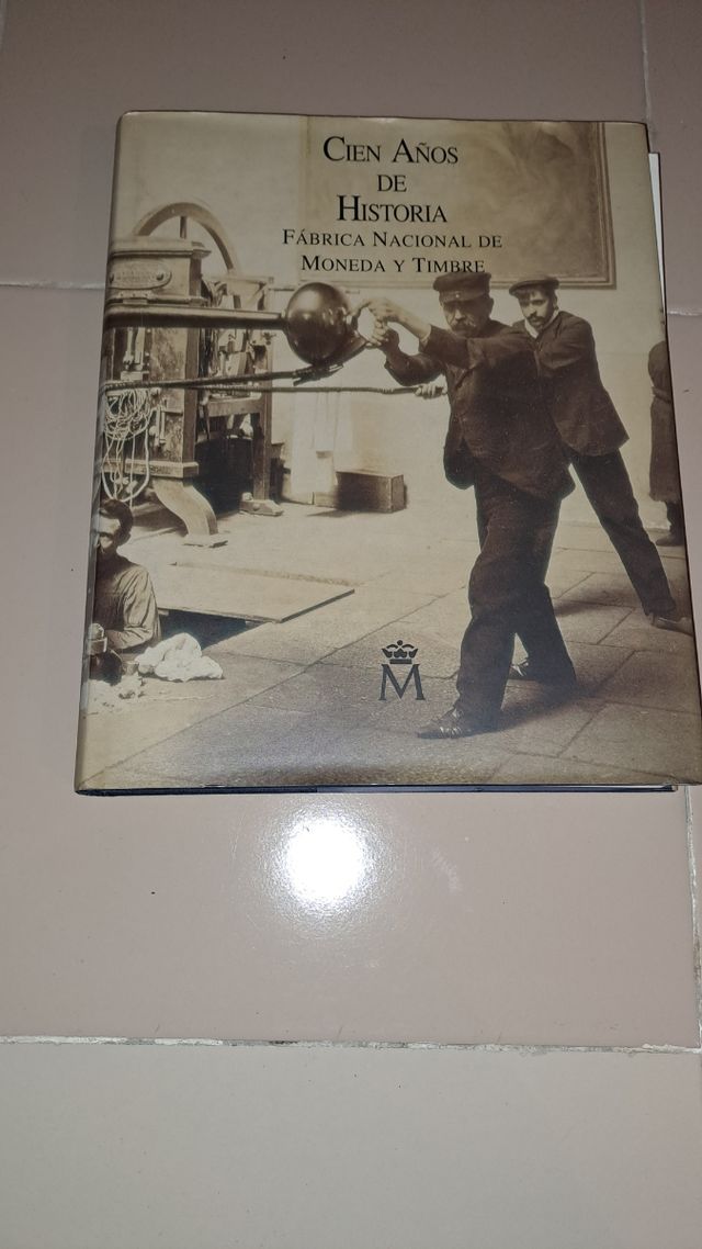 Cien años de la fábrica de la moneda y t